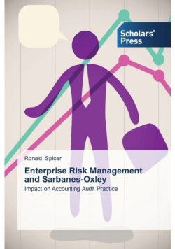Enterprise Risk Management and Sarbanes-Oxley