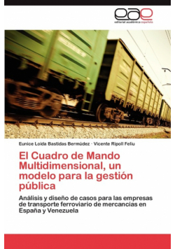 El Cuadro de Mando Multidimensional, un modelo para la gestión pública