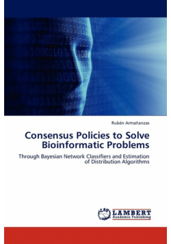 Consensus Policies to Solve Bioinformatic Problems