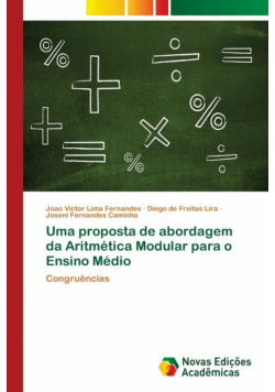 Uma proposta de abordagem da Aritmética Modular para o Ensino Médio