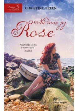 Na imię jej Rose