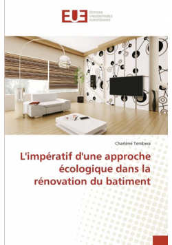 L'impératif d'une approche écologique dans la rénovation du batiment