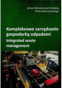 Kompleksowe zarządzanie gospodarką odpadami