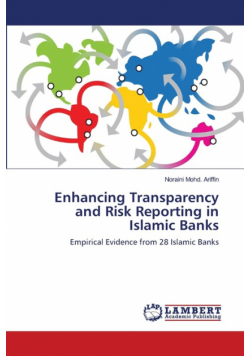 Enhancing Transparency and Risk Reporting in Islamic Banks