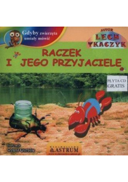 Raczek i jego przyjaciele +CD