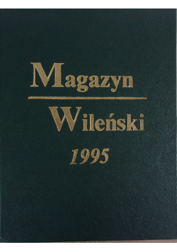 Magazyn wileński 1995 Nr 1 do 24