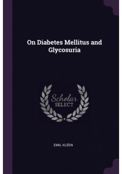 On Diabetes Mellitus and Glycosuria