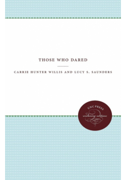 Those Who Dared