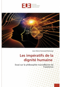 Les impératifs de la dignité humaine