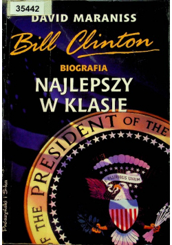 Bill Clinton Biografia Najlepszy w klasie