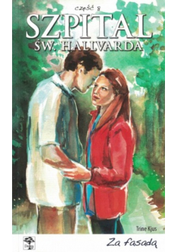 Saga Szpital Św Hallvarda Część 8 Za fasadą Trine Kjus