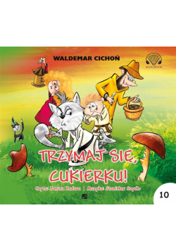 Trzymaj się Cukierku Audiobook
