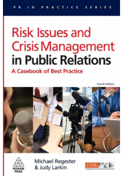 Risk Issues and Crisis Management in Public Relations