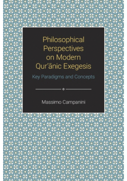 Philosophical Perspectives on Modern Quranic Exegesis