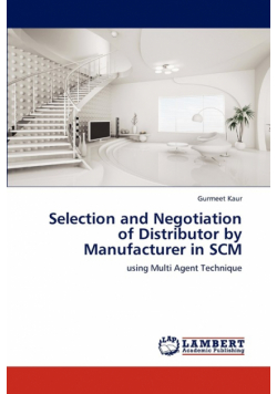 Selection and Negotiation of Distributor by Manufacturer in SCM