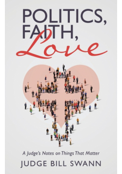 Politics, Faith, Love