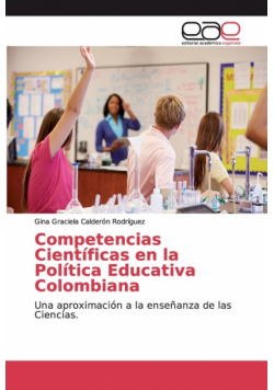 Competencias Científicas en la Política Educativa Colombiana