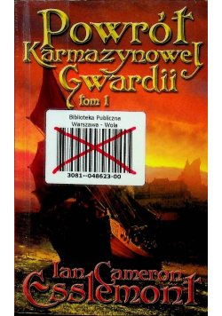 Powrót Karmazynowej Gwardii tom 1
