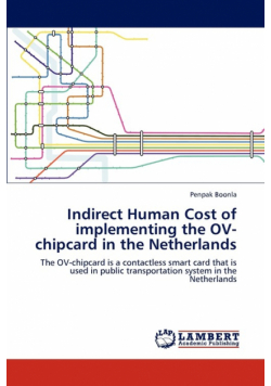 Indirect Human Cost of implementing the OV-chipcard in the Netherlands