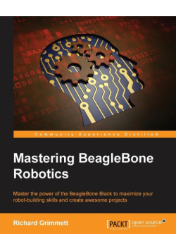 Mastering BeagleBone Robotics