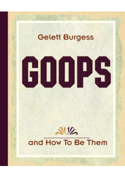 Goops and How To Be Them (1900)