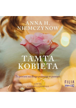 Tamta kobieta. Audiobook