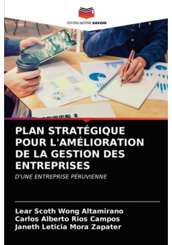 Plan Stratégique Pour L'amélioration De La Gestion Des Entreprises