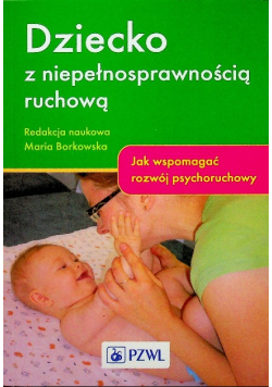 Dziecko z niepełnosprawnością ruchową