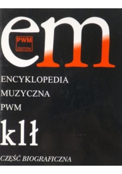 Encyklopedia Muzyczna PWM Tom V klł