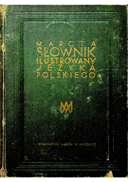 Słownik ilustrowany języka polskiego Tom II 1929r