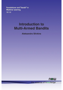 Introduction to Multi-Armed Bandits