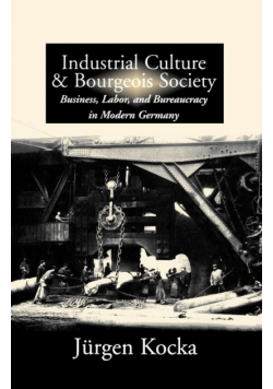 Industrial Culture & Bourgeois Society