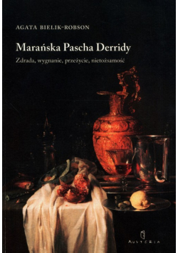 Marańska Pascha Derridy