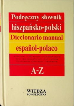 Podręczny słownik hiszpańsko polski A Z