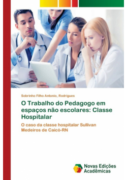 O Trabalho do Pedagogo em espaços não escolares