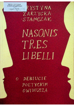 Nasonis Tres Libelli o debiucie poetyckim Owidiusza