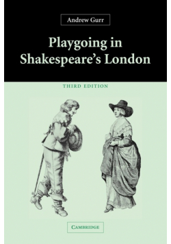Playgoing in Shakespeare's London
