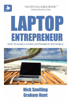 Laptop Entrepreneur, How to Make a Living Anywhere in the World