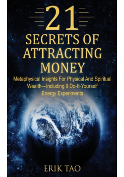 21 Secrets Of Attracting Money
