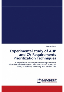 Experimental study of AHP and CV Requirements Prioritization Techniques