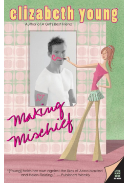 Making Mischief
