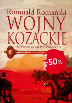 Wojny kozackie Od Zbaraża do ugody perejasławskiej