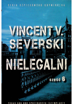 Seria Szpiegowsko kryminalna Nielegalni 6