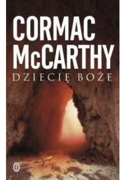 Dziecię boże - Cormac McCarthy WL