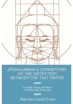 J Nanagarbha's Commentary on the Distinction Between the Two Truths