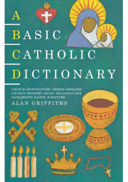 A Basic Catholic Dictionary