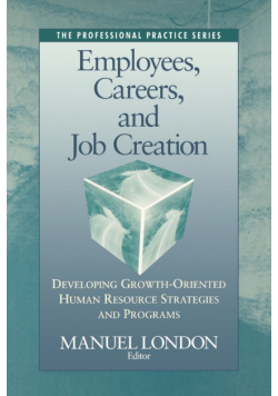 Employees, Careers, and Job Creation