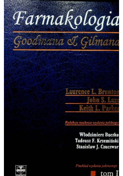 Farmakologia Goodmana i Gilmana Tom I
