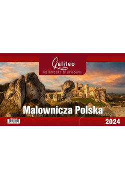 Kalendarz 2024 Biurkowy Galileo Malownicza Polska