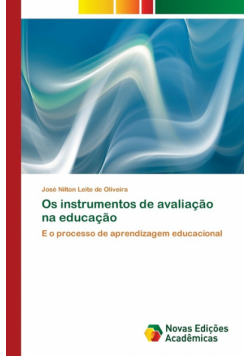 Os instrumentos de avaliação na educação
